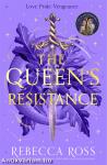 The Queen's Resistance (The Queen's Rising Series, Book 2)