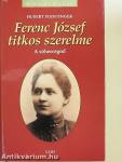 Ferenc József titkos szerelme