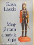 Megjártam a hadak útját