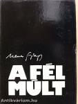 A fél múlt