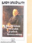 A tót atyafiak/A jó palócok/Beszterce ostroma