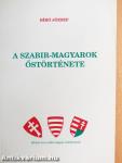 A Szabir-Magyarok őstörténete