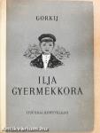 Ilja gyermekkora