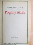 Pogány tüzek I-II.