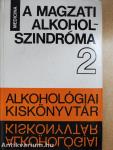 A magzati alkoholszindróma