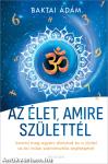 Az élet amire születtél