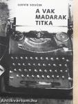 A vak madarak titka