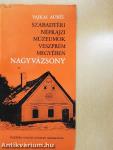 Szabadtéri néprajzi múzeumok Veszprém megyében - Nagyvázsony