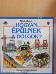 Hogyan épülnek a dolgok?