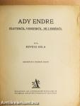Ady Endre életéről, verseiről, jelleméről