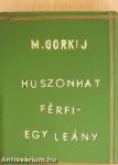 Huszonhat férfi - egy leány (minikönyv)