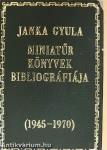 Miniatűr könyvek bibliográfiája 1945-1970 (minikönyv) (számozott)