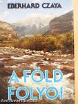 A Föld folyói