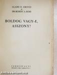 Boldog vagy-e, asszony?