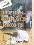 Leprás betegek között