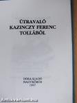 Útravaló Kazinczy Ferenc tollából (minikönyv)