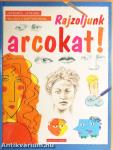 Rajzoljunk arcokat!