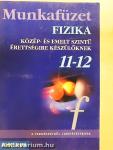 Fizika munkafüzet 11-12.