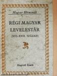 Régi magyar levelestár II. (töredék)