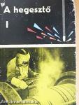 A hegesztő I.