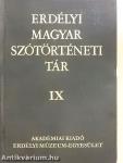Erdélyi magyar szótörténeti tár IX.