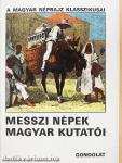 Messzi népek magyar kutatói II. (töredék)