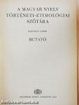 A magyar nyelv történeti-etimológiai szótára 4. (töredék)