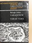 Varadinum/Várad vára I-II.