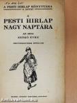 A Pesti Hirlap Nagy Naptára az 1932. szökő évre