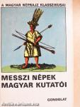 Messzi népek magyar kutatói I-II.