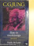 C. G. Jung élete és munkássága I-II.