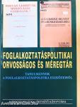 Foglalkoztatáspolitikai orvosságos és méregtár