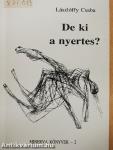 De ki a nyertes?