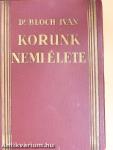 Korunk nemi élete