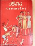 Bébi csemetéi