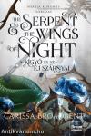 The Serpent and the Wings of Night - A kígyó és az éj szárnyai
