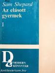 Az elásott gyermek I-II.