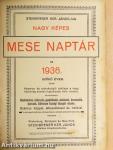 Steinbrener Ker. János-féle Nagy Képes Mese Naptár az 1936. szőkő évre