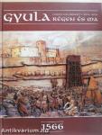 Gyula régen és ma - 1566 - CD-vel