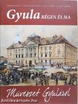 Gyula régen és ma - Művészet Gyuláról