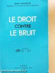 Le Droit Contre le Bruit