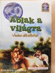Ablak a világra - Vadon élő állatok