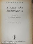 A nagy ház asszonykája