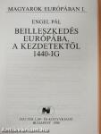 Beilleszkedés Európába a kezdetektől 1440-ig