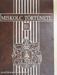 Miskolc története III/1-2.