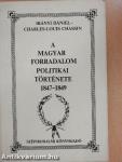 A magyar forradalom politikai története 1847-1849 II.