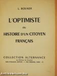 L'Optimiste ou Histoire d'un citoyen Francais (dedikált példány)