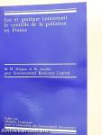 Loi et pratique concernant le controle de la pollution en France