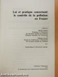 Loi et pratique concernant le controle de la pollution en France