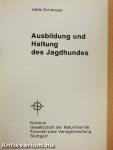 Ausbildung und Haltung des Jagdhundes